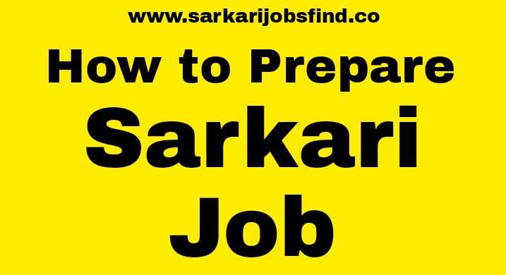 How to prepare for Sarkari Job?